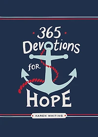365 Devotions for Hope: Finding Security God's Faithfulness