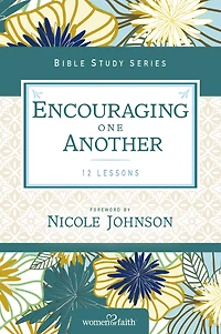 Encouraging One Another