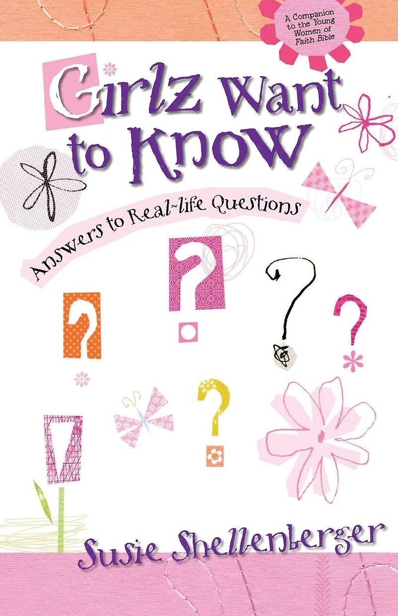 Girlz Want to Know: Answers Real-Life Questions