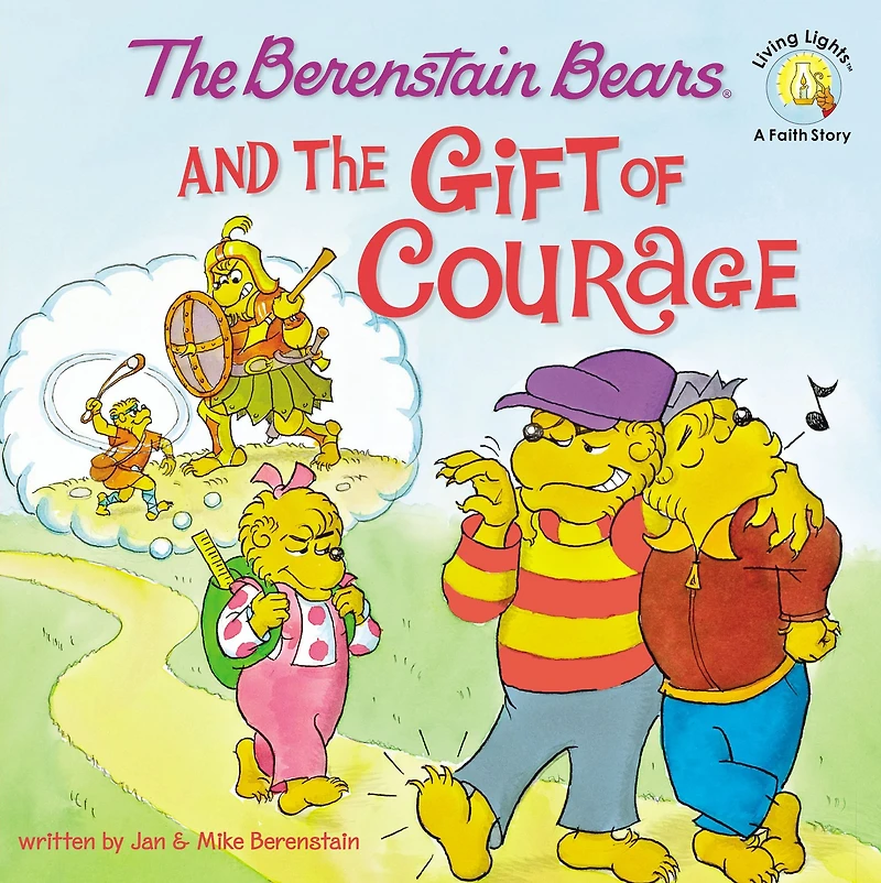 the Berenstain Bears and Gift of Courage