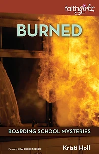 Burned (Boarding School Mysteries Series)