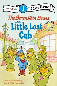 the Berenstain Bears and Little Lost Cub