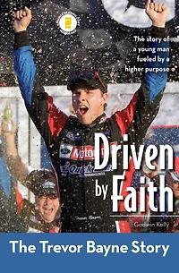 Driven by Faith: The Trevor Bayne Story