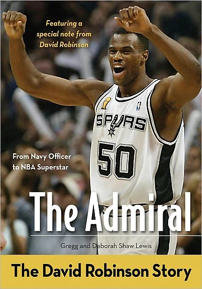 The Admiral: David Robinson Story