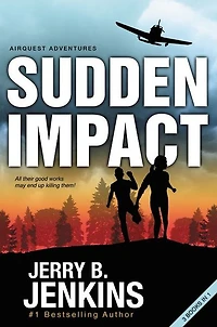 Sudden Impact: An Airquest Adventure bind-up