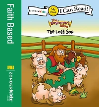 The Lost Son: Based on Luke 15:11-32 (The Beginner's Bible Series)