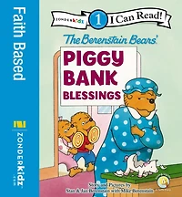 The Berenstain Bears' Piggy Bank Blessings: Level 1