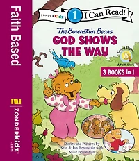 The Berenstain Bears God Shows the Way: Level 1