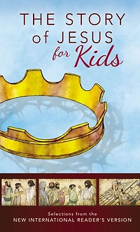 NIrV, the Story of Jesus for Kids: Experience Life as one Seamless