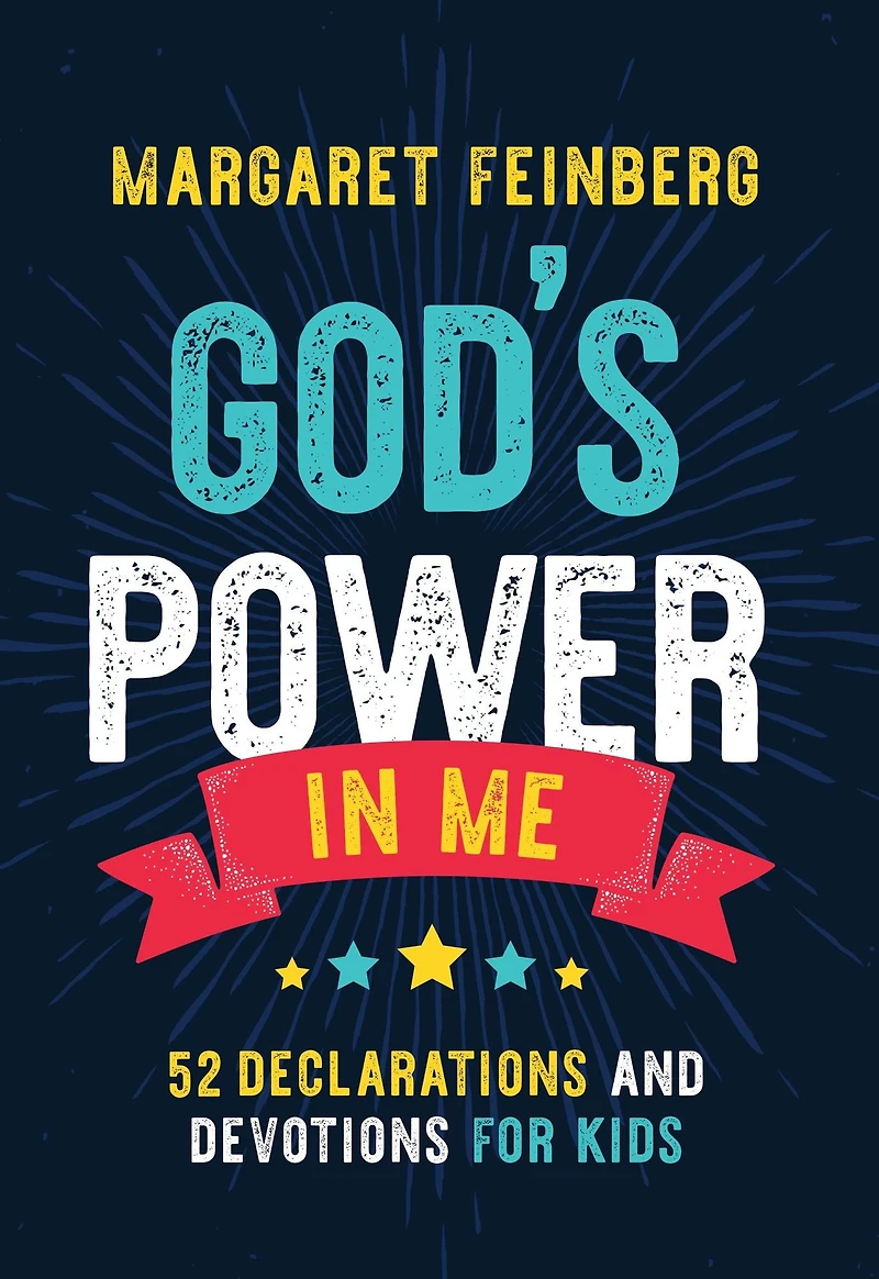 God's Power Me: 52 Declarations and Devotions for Kids