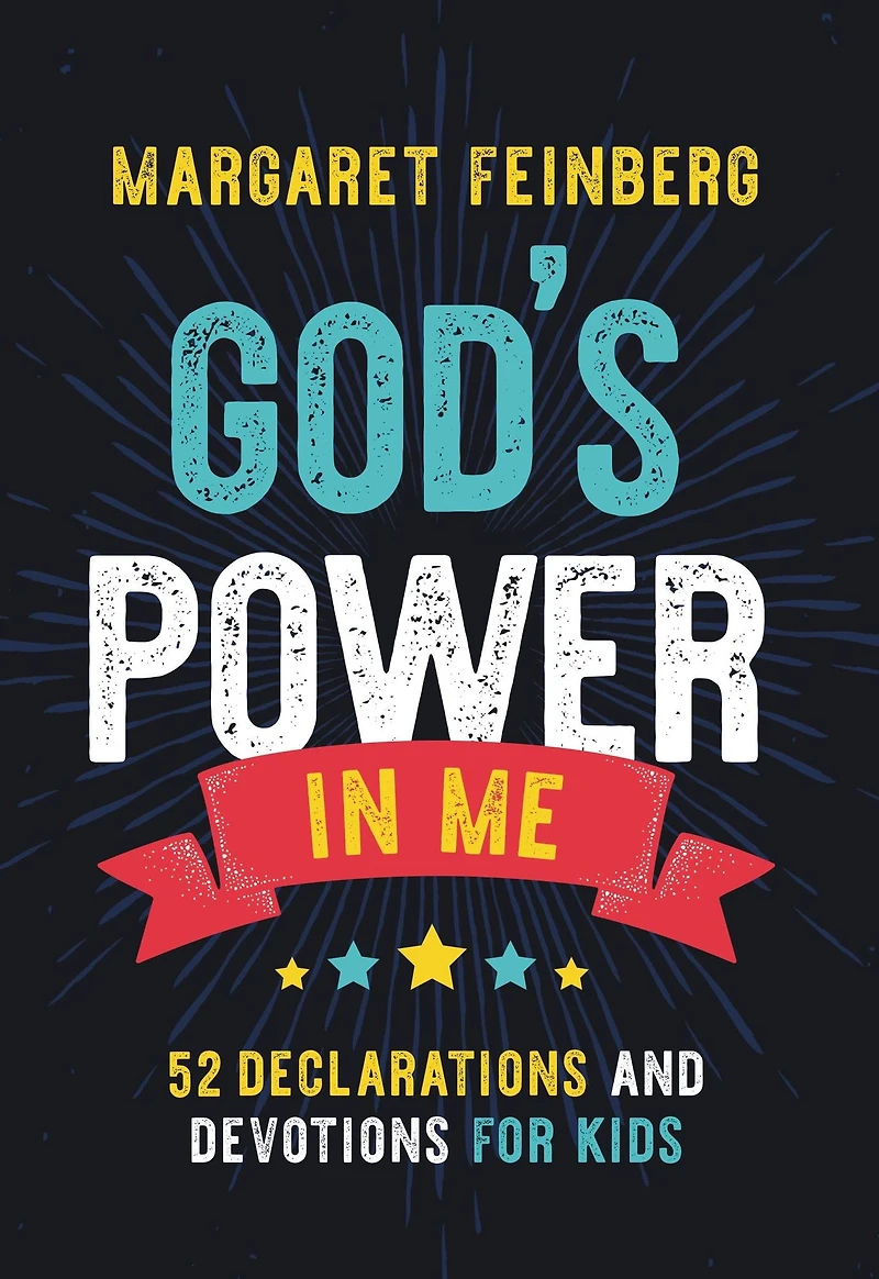 God's Power Me: 52 Declarations and Devotions for Kids