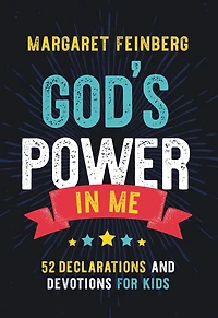 God's Power Me: 52 Declarations and Devotions for Kids