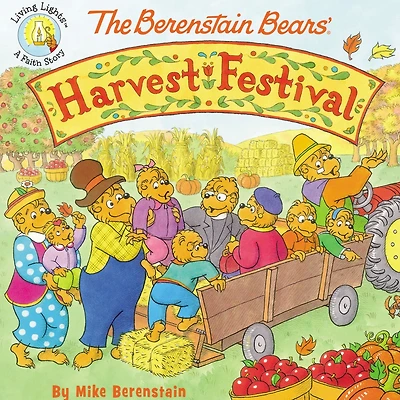 The Berenstain Bears' Harvest Festival