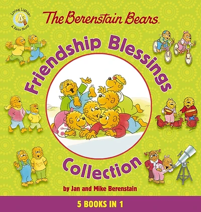 The Berenstain Bears Friendship Blessings Collection