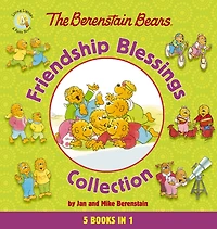 The Berenstain Bears Friendship Blessings Collection