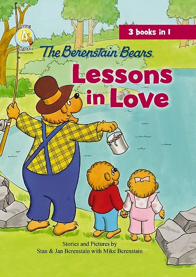 The Berenstain Bears Lessons Love