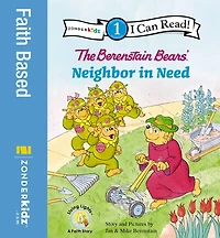 The Berenstain Bears' Neighbor Need (I Can Read Book 1 Series)