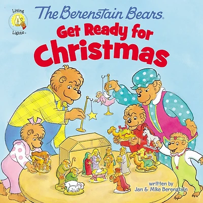 The Berenstain Bears Get Ready for Christmas: A Lift-the-Flap Book