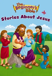 The Beginner's Bible Stories About Jesus