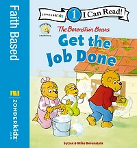 The Berenstain Bears Get the Job Done: Level 1