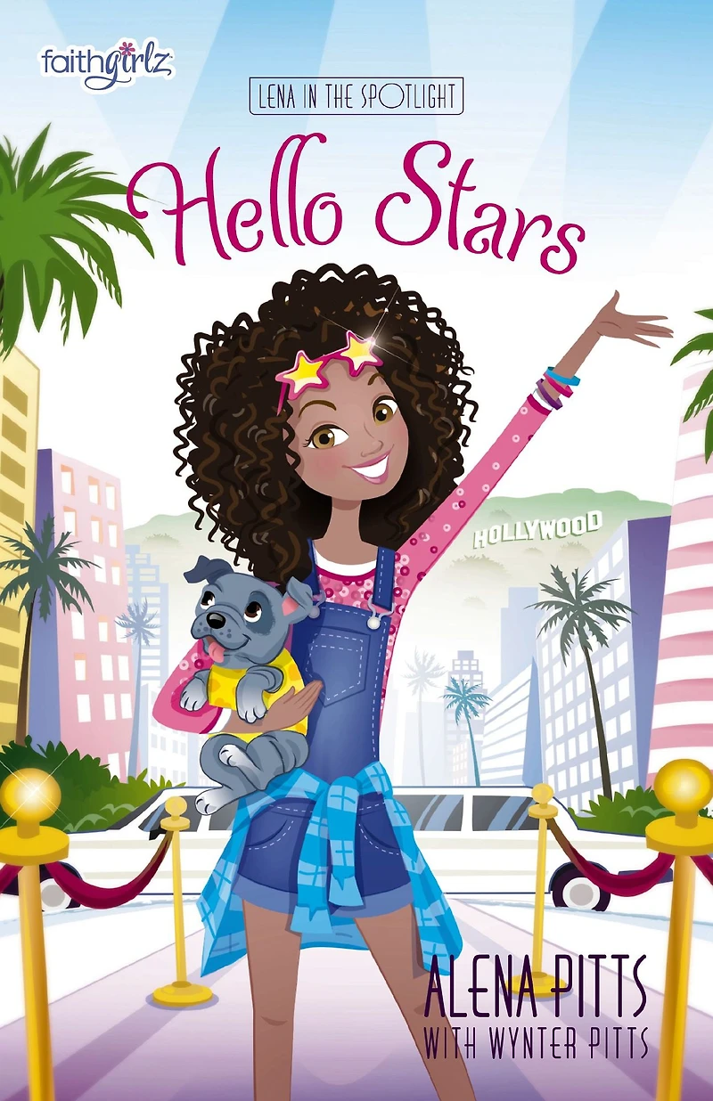 Hello Stars (Faithgirlz: Lena the Spotlight Series #1)