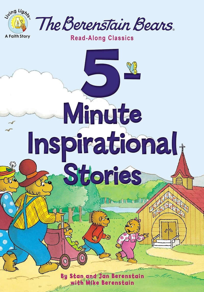 The Berenstain Bears 5-Minute Inspirational Stories: Read-Along Classics