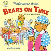 the Berenstain Bears On Time: Solving Lateness Problem!