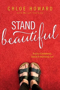 Stand Beautiful: A story of brokenness, beauty and embracing it all