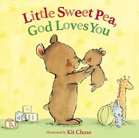 Little Sweet Pea, God Loves You
