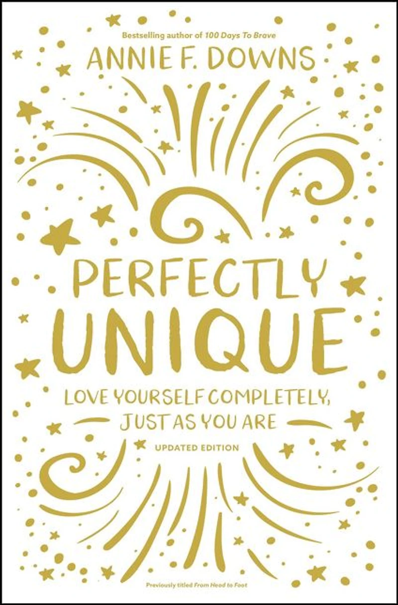Perfectly Unique: Love Yourself Completely, Just As You Are