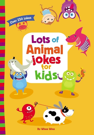 Lots of Animal Jokes for Kids: A Funny, Laugh Out Loud Busy Book Children with Over 250 Jokes, Riddles, and Puns