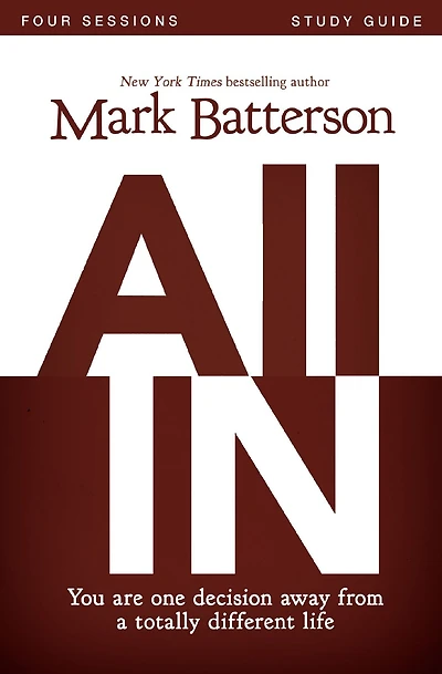 All Bible Study Guide: You Are One Decision Away From a Totally Different Life