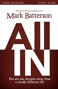 All Bible Study Guide: You Are One Decision Away From a Totally Different Life