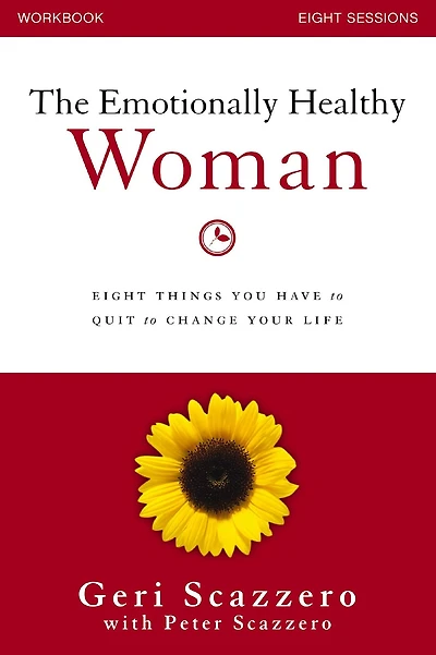 The Emotionally Healthy Woman Workbook: Eight Things You Have to Quit Change Your Life