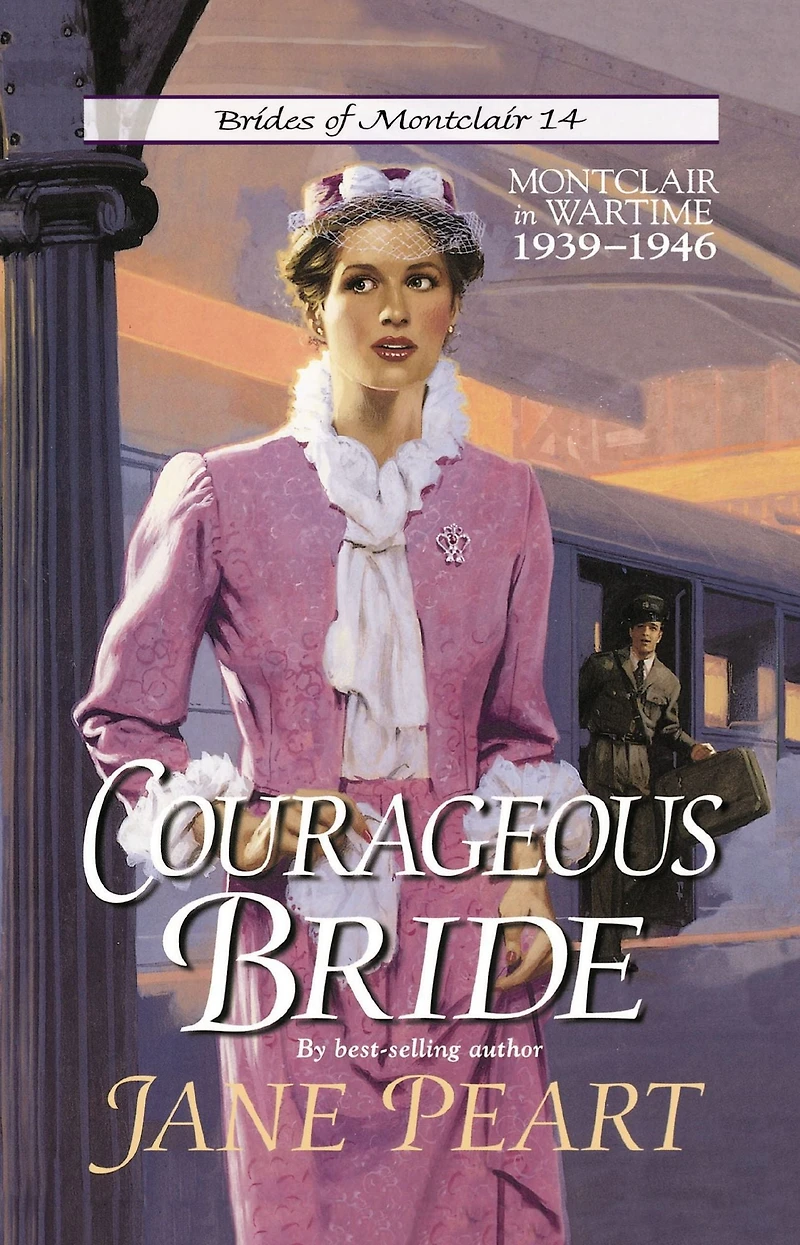 Courageous Bride: Montclair Wartime, 1939-1946