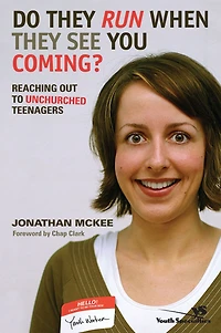 Do They Run When See You Coming?: Reaching Out to Unchurched Teenagers