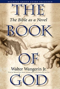 The Book of God: Bible as a Novel