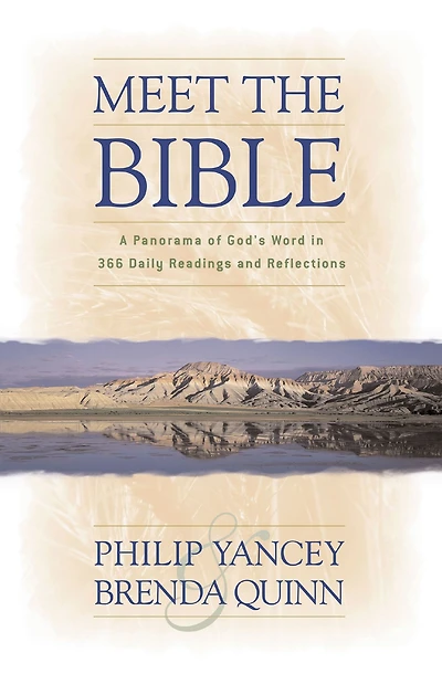 Meet the Bible: A Panorama of God's Word in 366 Daily Readings and Reflections
