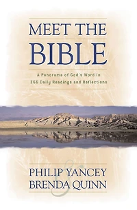 Meet the Bible: A Panorama of God's Word in 366 Daily Readings and Reflections