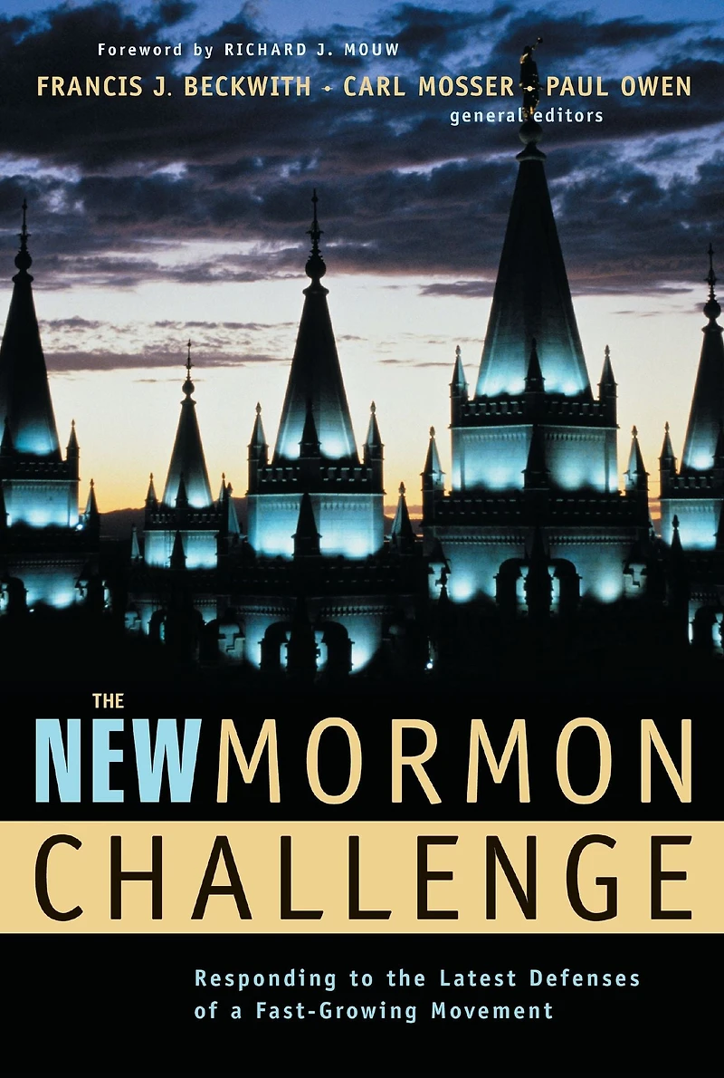 the New Mormon Challenge: Responding to Latest Defenses of a Fast-Growing Movement