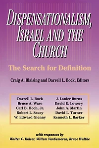 Dispensationalism, Israel and the Church
