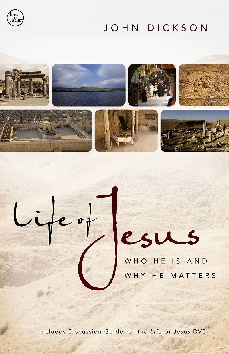 Life of Jesus: Who He Is and Why Matters