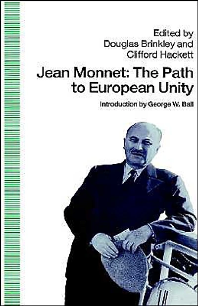 Jean Monnet: The Path to European Unity