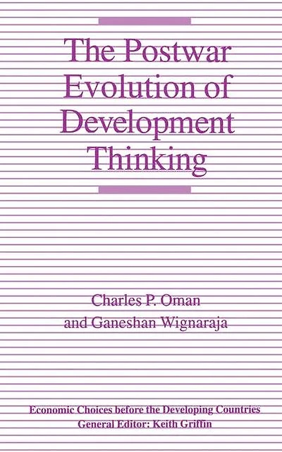 The Postwar Evolution of Development Thinking