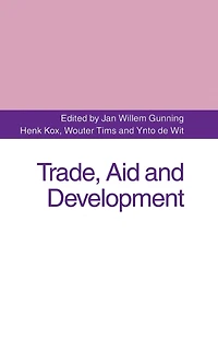 Trade, Aid and Development: Essays Honour of Hans Linnemann