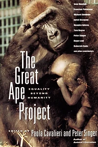The Great Ape Project: Equality Beyond Humanity