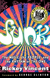Funk: The Music, People, and Rhythm of One