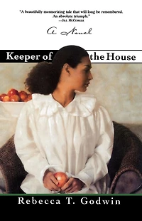 Keeper of the House: A Novel