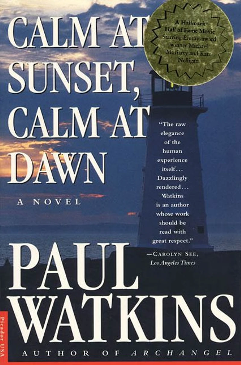 Calm at Sunset, Dawn: A Novel