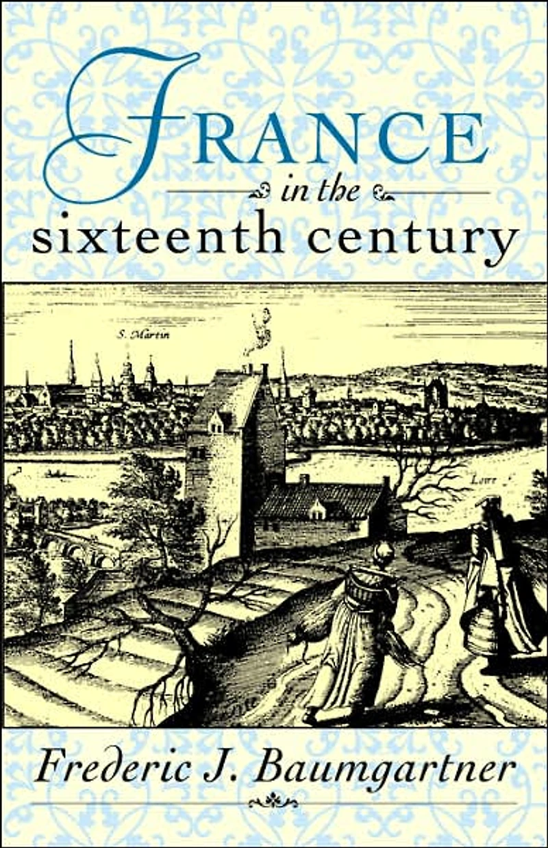 France in the Sixteenth Century